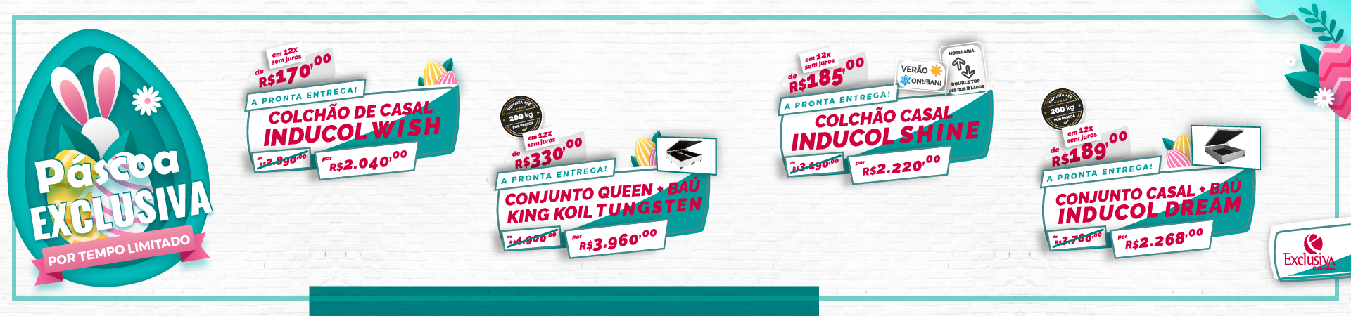Promoção de Páscoa Exclusiva Colchões com colchão casal Inducol Wish e Shine, conjunto casal com baú Inducol Dream e conjunto Queen King Koil Tungsten com ofertas e pronta entrega.